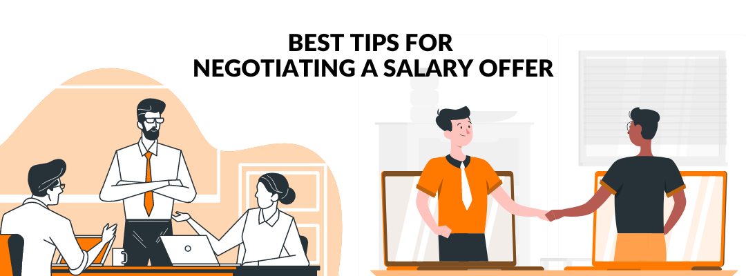 Best Tips for Negotiating a Salary Offer