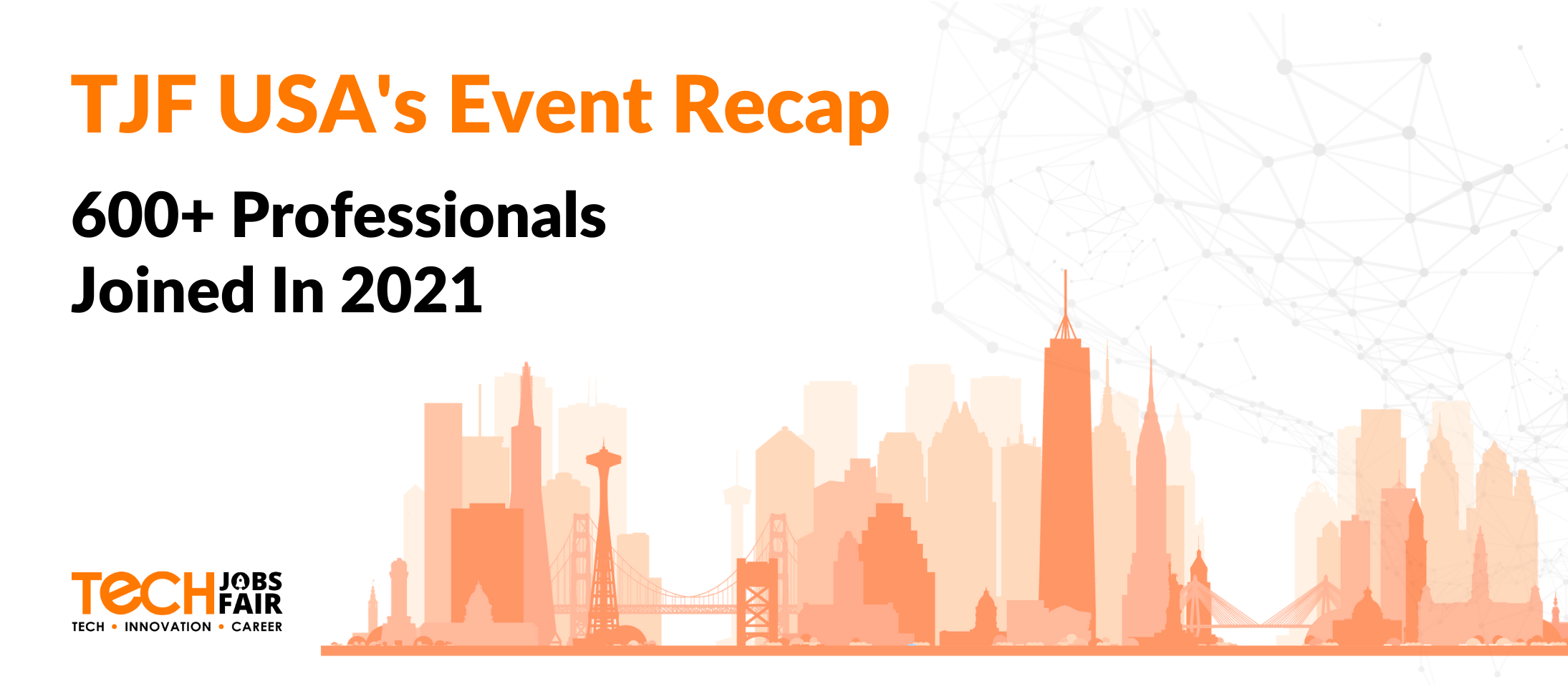 TJF USA Event Recap: 600+ Professionals Joined In 2021